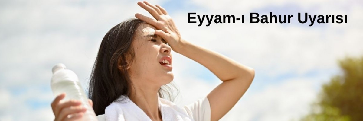 Eyyam-ı Bahur Uyarısı