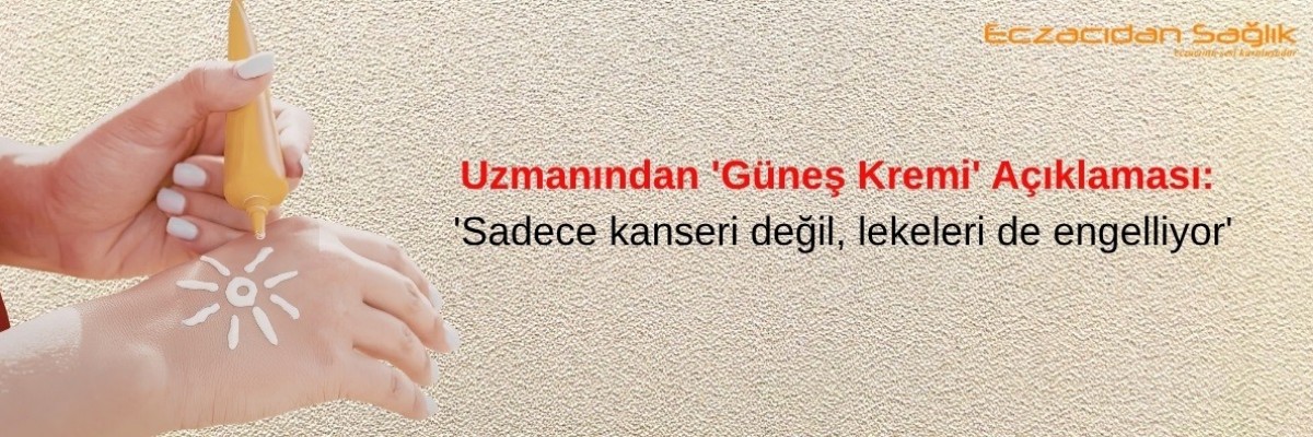 Güneş Kremi Açıklaması